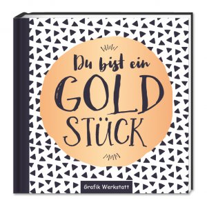 ISBN 9783862294589: Du bist ein Goldstück - Minibuch