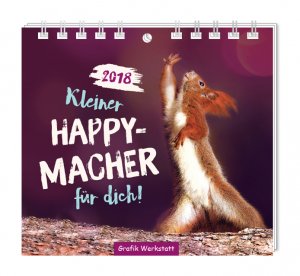 ISBN 9783862295074: Kleiner Happy-Macher für dich! 2018 - Mini-Kalender