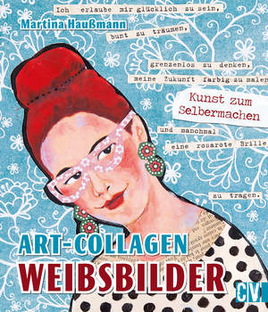 ISBN 9783862303083: Art-Collagen - Weibsbilder