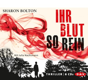 ISBN 9783862313846: Ihr Blut so rein – Lesung mit Julia Nachtmann (6 CDs)