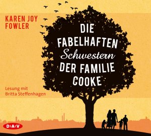 neues Hörbuch – Karen Joy Fowler – Die fabelhaften Schwestern der Familie Cooke, 6 Audio-CD