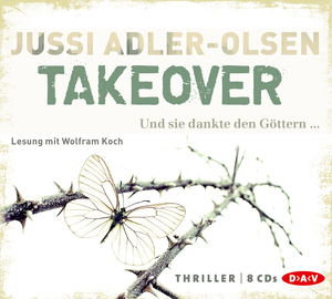 ISBN 9783862315390: TAKEOVER. Und sie dankte den Göttern ... - Lesung mit Wolfram Koch (8 CDs)