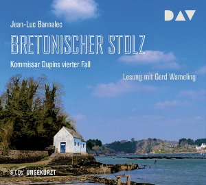 ISBN 9783862315406: Bretonischer Stolz. Kommissar Dupins vierter Fall - Ungekürzte Lesung