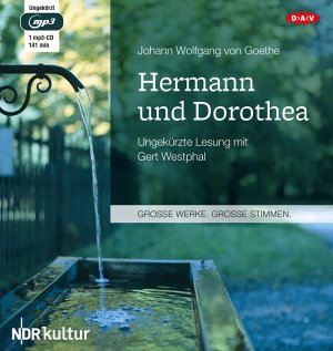 ISBN 9783862316311: Hermann und Dorothea: Ungekürzte Lesung mit Gert Westphal (1 mp3-CD)