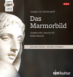 neues Hörbuch – Joseph von Eichendorff – Das Marmorbild, 1 Audio-CD, 1 MP3