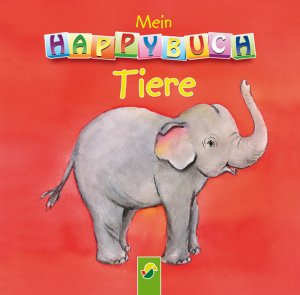 ISBN 9783862332045: Mein Happybuch Tiere