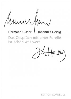 ISBN 9783862377459: Das Gespräch mit einer Forelle ist schon was wert