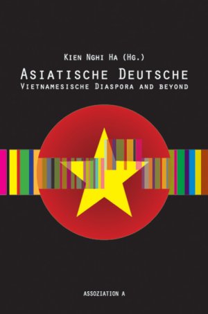 ISBN 9783862414093: Asiatische Deutsche - Vietnamesische Diaspora and Beyond