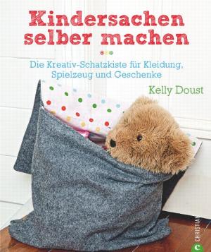 gebrauchtes Buch – Kelly Doust – Kindersachen selber machen