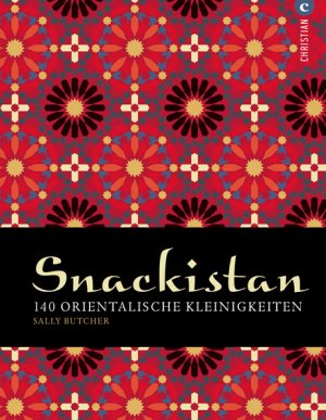 gebrauchtes Buch – Butcher, Sally und Afanassjew – Snackistan: 140 orientalische Kleinigkeiten Butcher, Sally und Afanassjew, Natascha