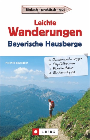 ISBN 9783862464210: Leichte Wanderungen Bayerische Hausberge