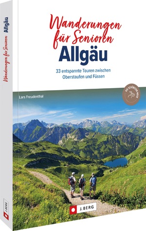 ISBN 9783862465224: Wanderungen für Senioren Allgäu - 33 entspannte Touren zwischen Oberstaufen und Füssen