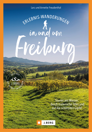 neues Buch – Lars Freudenthal – Erlebnis-Wanderungen in und um Freiburg