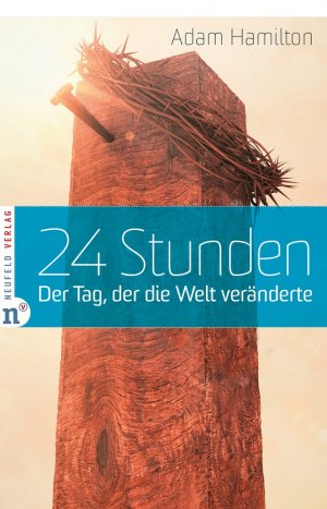 gebrauchtes Buch – Adam Hamilton – 24 Stunden - Der Tag, der die Welt veränderte