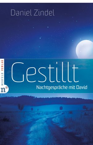 ISBN 9783862560516: Gestillt – Nachtgespräche mit David