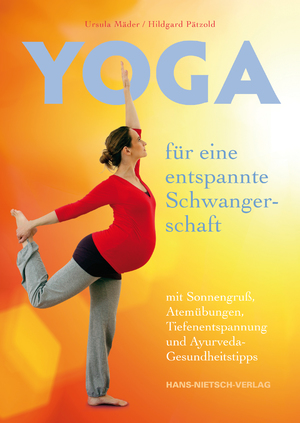 ISBN 9783862641888: Yoga für eine entspannte Schwangerschaft - mit Sonnengruß, Atemübungen, Tiefenentspannung und Ayurveda-Gesundheitstipps