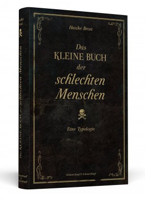 ISBN 9783862650217: Das kleine Buch der schlechten Menschen – Eine Typologie