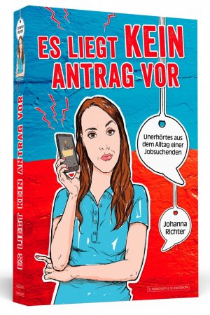 ISBN 9783862653942: Es liegt kein Antrag vor - Unerhörtes aus dem Alltag einer Jobsuchenden