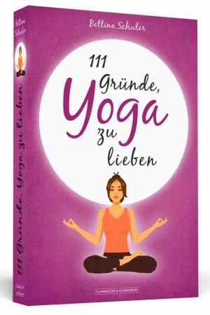 ISBN 9783862654048: 111 Gründe, Yoga zu lieben