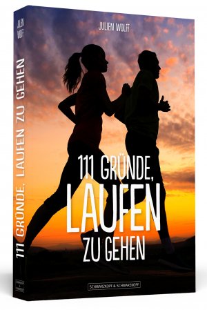 ISBN 9783862654550: 111 Gründe, laufen zu gehen