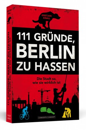 gebrauchtes Buch – Kristjan Knall – 111 Gründe, Berlin zu hassen