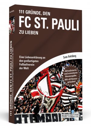 ISBN 9783862657384: 111 Gründe, den FC St. Pauli zu lieben | Eine Liebeserklärung an den großartigsten Fußballverein der Welt - Aktualisierte und erweiterte Neuausgabe. Mit 11 Bonusgründen! | Sven Amtsberg | Taschenbuch