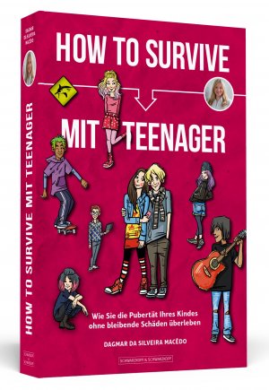 gebrauchtes Buch – da Silveira Macêdo – How To Survive mit Teenager - Wie Sie die Pubertät Ihres Kindes ohne bleibende Schäden überleben