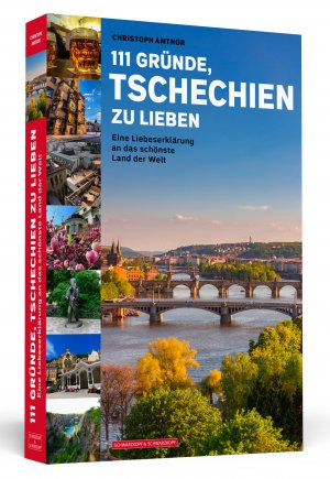 ISBN 9783862657810: 111 Gründe, Tschechien zu lieben - Eine Liebeserklärung an das schönste Land der Welt