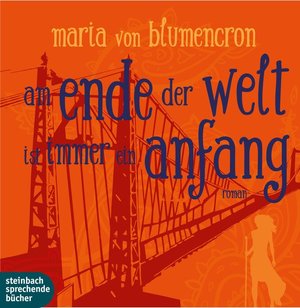 ISBN 9783862660728: Am Ende der Welt ist immer ein Anfang - Hörbuch