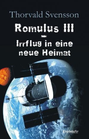 ISBN 9783862684199: Romulus III - Irrflug in eine neue Heimat