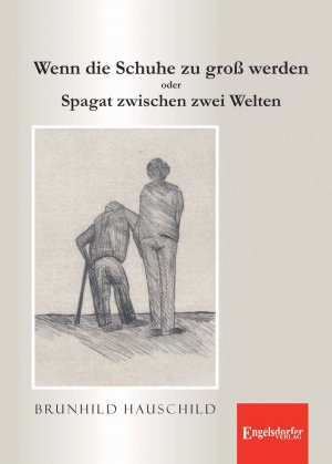 ISBN 9783862689156: Wenn die Schuhe zu groß werden. Oder: Spagat zwischen zwei Welten