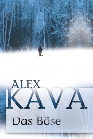 gebrauchtes Buch – Alex Kava – Das Böse