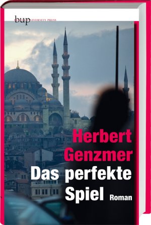 neues Buch – Das perfekte Spiel: Roman Herbert Genzmer – Das perfekte Spiel: Roman Herbert Genzmer