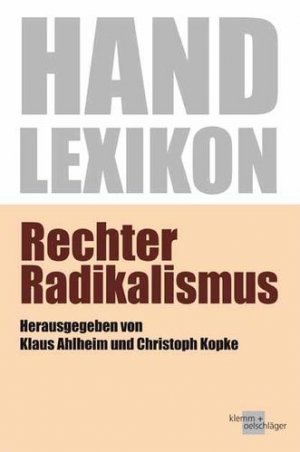 gebrauchtes Buch – Handlexikon Rechter Radikalismus