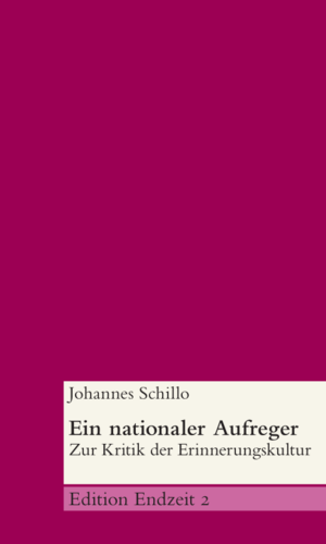 ISBN 9783862811731: Ein nationaler Aufreger - Zur Kritik der Erinnerungskultur