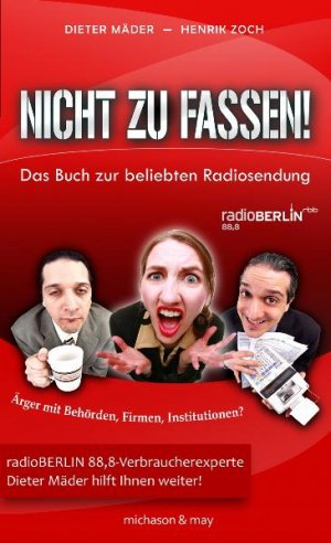 ISBN 9783862860074: Nicht zu fassen!: Das Buch zur beliebten Radiosendung