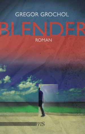 gebrauchtes Buch – Gregor Grochol – Blender: Roman