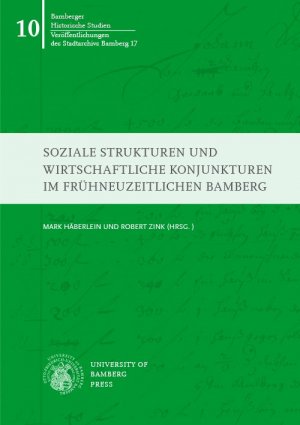 ISBN 9783863091620: Soziale Strukturen und wirtschaftliche Konjunkturen im frühneuzeitlichen Bamberg