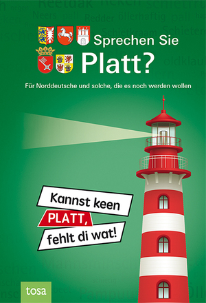 ISBN 9783863130244: Sprechen Sie Platt? - Für Norddeutsche und solche, die es noch werden wollen