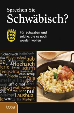 ISBN 9783863130268: Sprechen Sie Schwäbisch? - Für Schwaben und solche, die es noch werden wollen