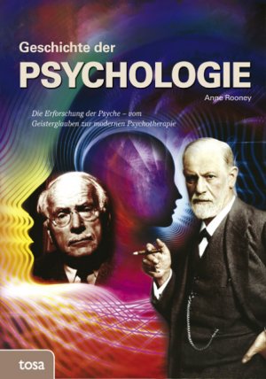 ISBN 9783863132224: Geschichte der Psychologie – Die Erforschung der Psyche - vom Geisterglauben zur modernen Psychotherapie