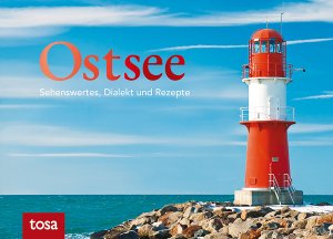 ISBN 9783863132460: Ostsee - Sehenswertes, Dialekt und Rezepte