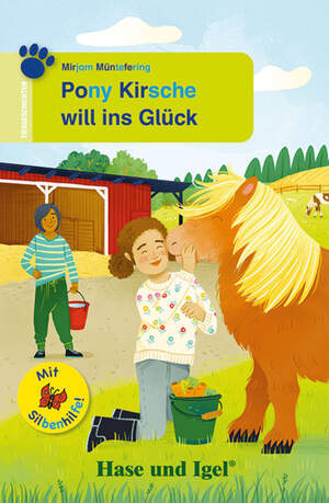 ISBN 9783863162436: Pony Kirsche will ins Glück / Silbenhilfe