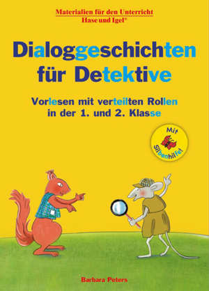 ISBN 9783863163167: Dialoggeschichten für Detektive / Silbenhilfe – Vorlesen mit verteilten Rollen in der 1. und 2. Klasse