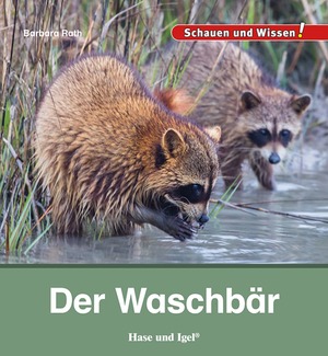 ISBN 9783863164287: Der Waschbär – Schauen und Wissen!