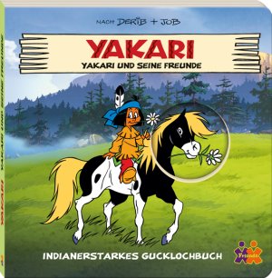 ISBN 9783863182397: Yakari. Yakari und seine Freunde