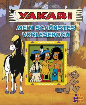 ISBN 9783863183202: Yakari: Mein schönstes Vorlesebuch