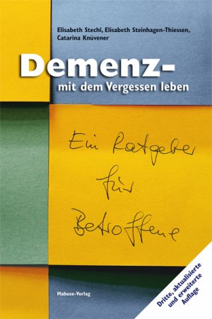 ISBN 9783863212995: Demenz - mit dem Vergessen leben