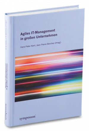 ISBN 9783863294427: Agiles IT-Management in großen Unternehmen