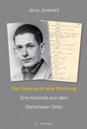 ISBN 9783863313333: Die Liebe sucht eine Wohnung - Eine Komödie aus dem Warschauer Getto